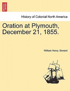 portada oration at plymouth, december 21, 1855. (in English)