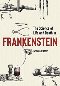 portada The Science of Life and Death in Frankenstein (en Inglés)