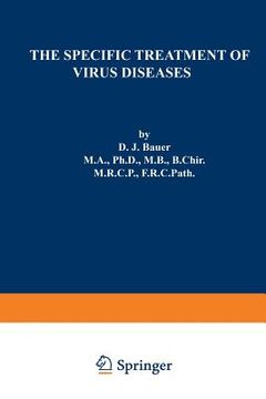 portada The Specific Treatment of Virus Diseases (en Inglés)
