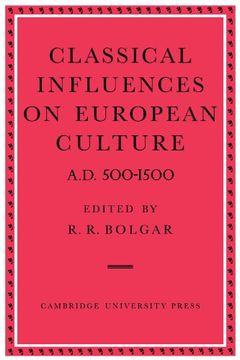 portada Classical Influences on European Culture A. D. 500-1500 Paperback (in English)