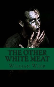 portada The Other White Meat: A History of Cannibalism (in English)