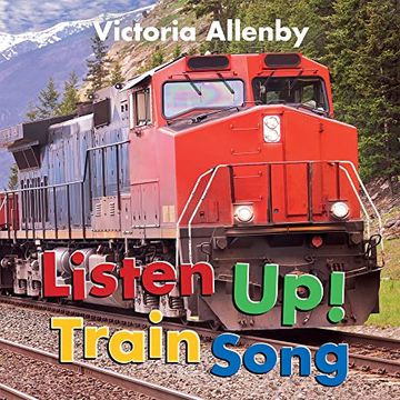 portada Listen up! Train Song (Big, Little Concepts, 2) 