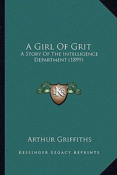 portada a girl of grit: a story of the intelligence department (1899)