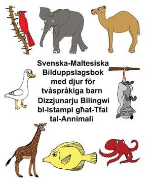 portada Svenska-Maltesiska Bilduppslagsbok med djur för tvåspråkiga barn (in Swedish)