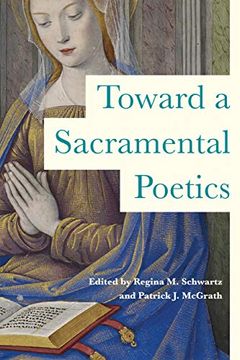 portada Toward a Sacramental Poetics (en Inglés)