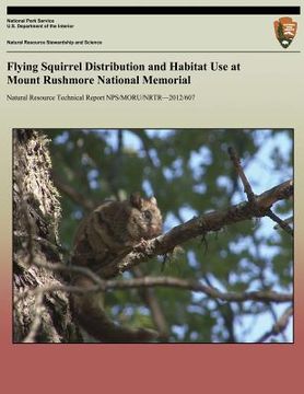 portada Flying Squirrel Distribution and Habitat Use at Mount Rushmore National Memorial (en Inglés)