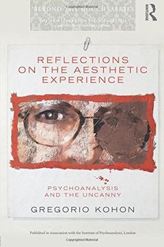 portada Reflections on the Aesthetic Experience: Psychoanalysis and the uncanny (The New Library of Psychoanalysis 'Beyond the Couch' Series)