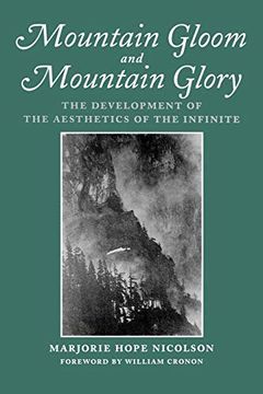 portada Mountain Gloom and Mountain Glory: The Development of the Aesthetics of the Infinite (Weyerhaeuser Environmental Classics) (in English)