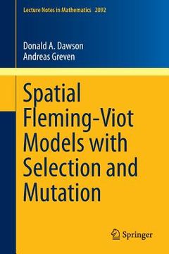 portada Spatial Fleming-Viot Models with Selection and Mutation (en Inglés)