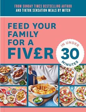 portada Feed Your Family for a Fiver – in Under 30 Minutes! 