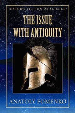 portada The Issue With Antiquity: Volume 5 (History: Fiction or Science? ) (en Inglés)