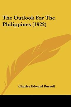 portada the outlook for the philippines (1922) (en Inglés)