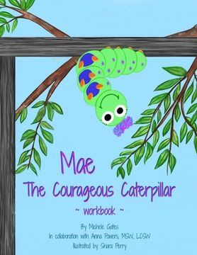 portada Mae the Courageous Caterpillar Workbook