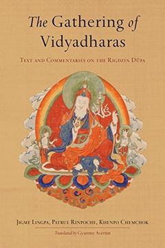 portada The Gathering of Vidyadharas: Text and Commentaries on the Rigdzin Düpa (en Inglés)