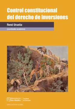 portada Control constitucional del derecho de inversiones (in Spanish)