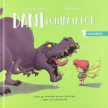 portada Dani Contra la Por: Conte per Entendre les Pors Evolutives i Saber Como Afrontar-Les (Crecicuentos) (in Catalá)
