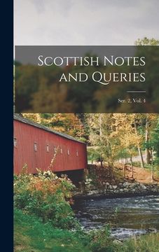 portada Scottish Notes and Queries; Ser. 2, Vol. 4 (in English)