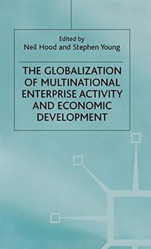 portada The Globalization of Multinational Enterprise Activity and Economic Development (en Inglés)