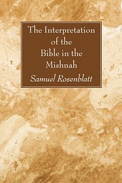 portada the interpretation of the bible in the mishnah (en Inglés)