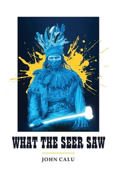 portada What the Seer Saw (en Inglés)