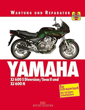 portada Yamaha xj 600 s Diversion Seca ii und xj 600 n: Wartung und Reparatur. Print on Demand (en Alemán)