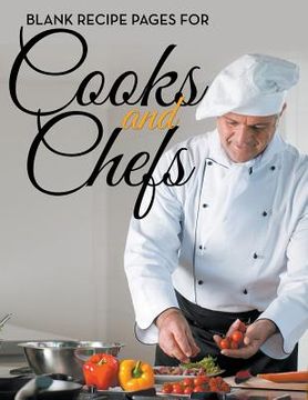 portada Blank Recipe Pages For Cooks and Chefs (en Inglés)