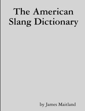 portada The American Slang Dictionary (en Inglés)