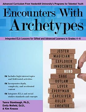 portada Encounters With Archetypes: Integrated ela Lessons for Gifted and Advanced Learners in Grades 4-5 (in English)