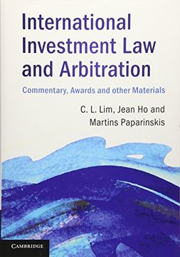 portada International Investment law and Arbitration: Commentary, Awards and Other Materials 
