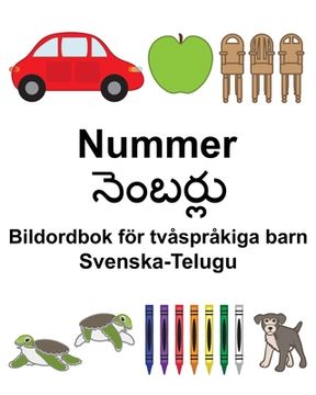 portada Svenska-Telugu Nummer/నెంబర్లు Bildordbok för tvåspråkiga barn (in Swedish)