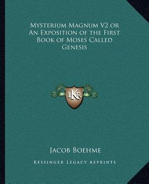 portada mysterium magnum v2 or an exposition of the first book of moses called genesis (en Inglés)