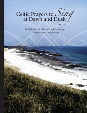 portada Celtic Prayers to Sing at Dawn and Dusk (en Inglés)
