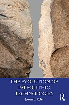 portada The Evolution of Paleolithic Technologies (Routledge Studies in Archaeology) (en Inglés)