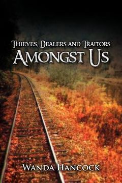 portada thieves, dealers and traitors amongst us