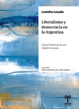 portada LIBERALISMO Y DEMOCRACIA EN LA ARGENTINA