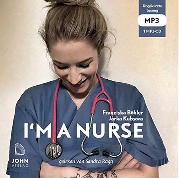 portada I'm a Nurse: Warum ich Meinen Beruf als Krankenschwester Liebe? Trotz Allem (en Alemán)
