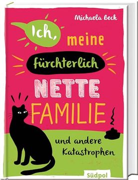 portada Ich, Meine F? Rchterlich Nette Familie und Andere Katastrophen (en Alemán)