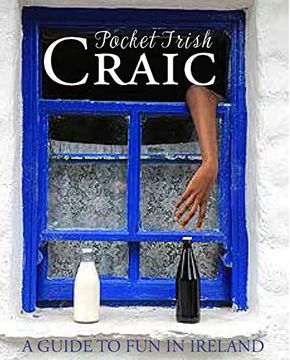 portada Pocket Irish Craic: A Guide to fun in Ireland (Pocket Book Series) (en Inglés)