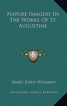 portada nature imagery in the works of st. augustine (en Inglés)