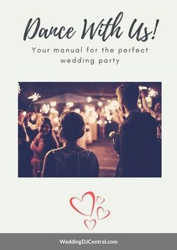 portada Dance With Us: The manual for your perfect Wedding Reception Party