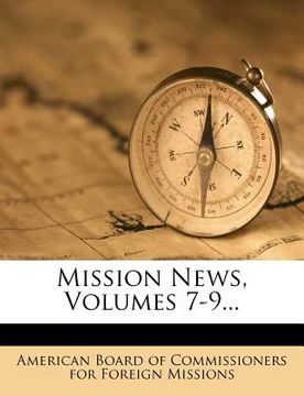 portada mission news, volumes 7-9... (en Inglés)