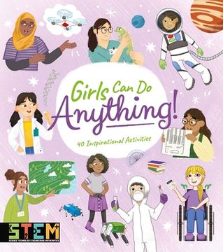 portada Girls Can Do Anything!: 40 Inspirational Activities (en Inglés)