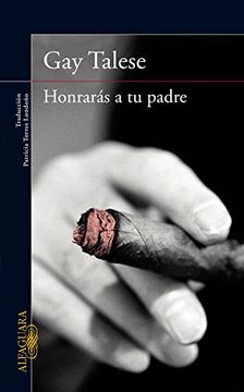 Honrarás A Tu Padre (ENSAYO-CRÓNICA)