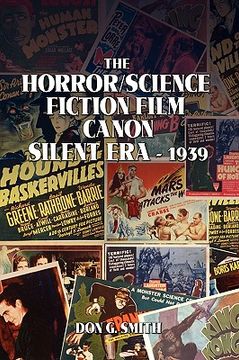 portada the horror/science fiction film canon: silent era - 1939 (en Inglés)