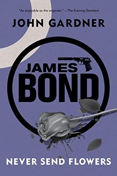 portada James Bond: Never Send Flowers: A 007 Novel