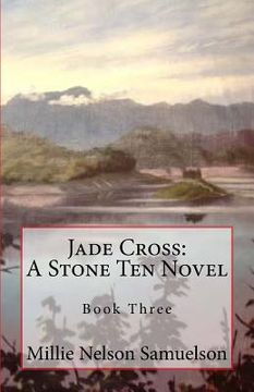 portada Jade Cross: A Stone Ten Novel (in English)