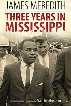 portada Three Years in Mississippi (Civil Rights in Mississippi Series) (in English)