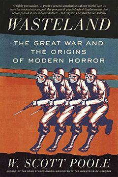 portada Wasteland: The Great war and the Origins of Modern Horror (en Inglés)