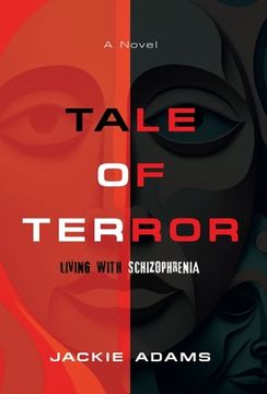 portada Tale of Terror: Living with Schizophrenia (en Inglés)