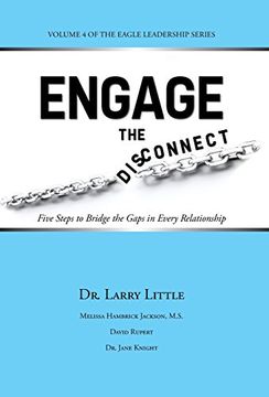 portada Engage the Disconnect: Five Steps to Bridge the Gaps in Every Relationship